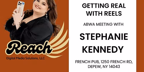 Getting Real with Reels -- with Stephanie Kennedy