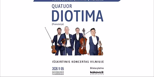 Vienas geriausi\u0173 pasaulio kvartet\u0173 DIOTIMA surengs koncert\u0105 Vilniuje