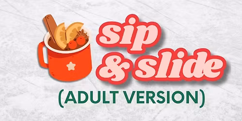 Sip & Slide (Adult Version)