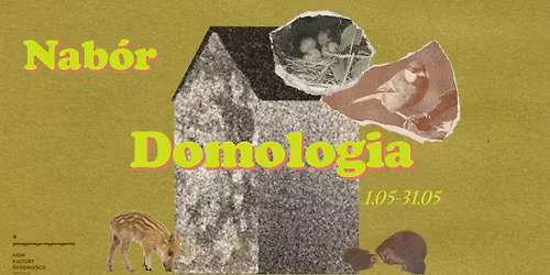 OPEN CALL \u2022 Domologia: \u201eeko" (gr. oikos) znaczy \u201edom"
