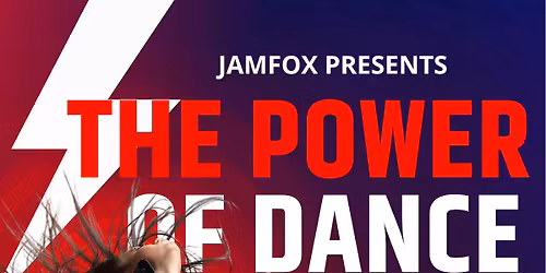 Jamfox Dance Show: The Power of Dance!