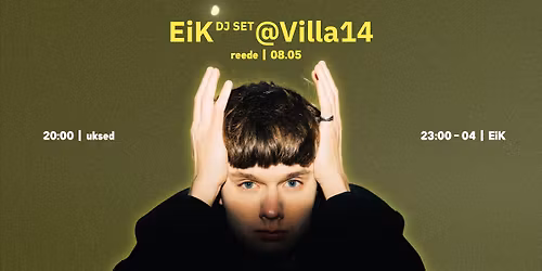 EiK terve \u00f6\u00f6 DJ-puldis @Villa14