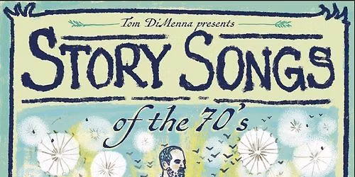 Story Songs of the 70s: Gordon Lightfoot, Harry Chapin, Cat Stevens