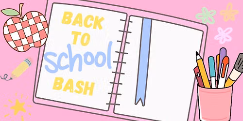 Back To School Bash