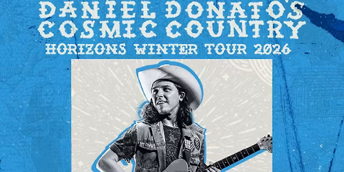 Daniel Donato's Cosmic Country at Top Hat