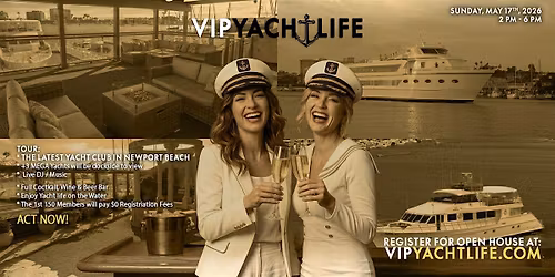 Yacht Club in Newport Beach Preview | VIP YachtLife - Open House