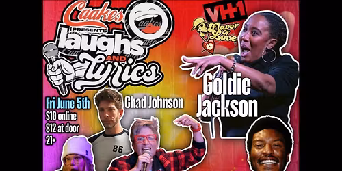 Caakes Presents: Laughs&Lyrics ft. GIANTESS