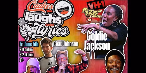 Caakes Presents: Laughs&Lyrics ft. GIANTESS