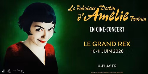 Le Fabuleux Destin d\u2019Amelie Poulain : Cin\u00e9 Concert