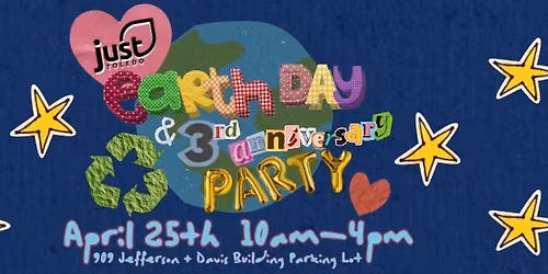 Earth Day + 3rd Anniversary Party!