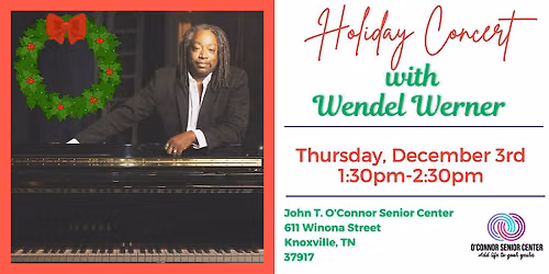 Music for Seniors FREE Daytime Concert with Wendel Werner