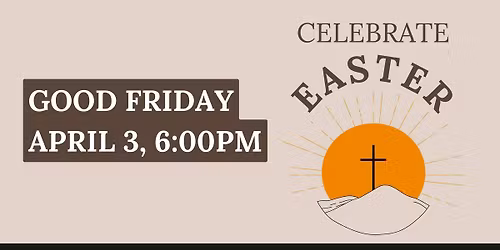 Good Friday Evening of Worship \u2014 WOBC