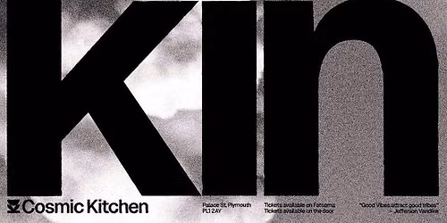 Cosmic Sessions presents: KIN { Techno} 