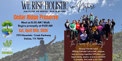 We Rise Holistic Community Hike\/Walk