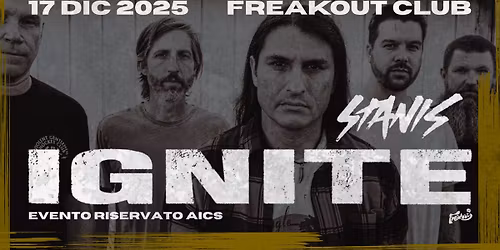 Ignite, Stanis | Freakout Club