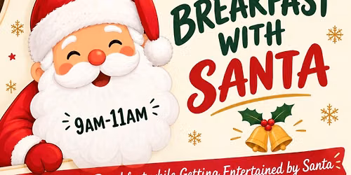 \ud83c\udf84Breakfast With Santa \ud83c\udf85\ud83c\udffb 