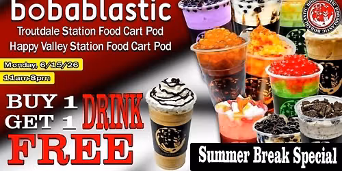 Summer Break Special! Buy 1 Get 1 Drink Free!