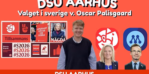 Valget i Sverige, f\u00e5r vi et Socialdemokratisk comeback? - V. Oscar Palisgaard