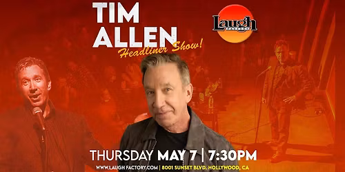Tim Allen Live! 7:30PM