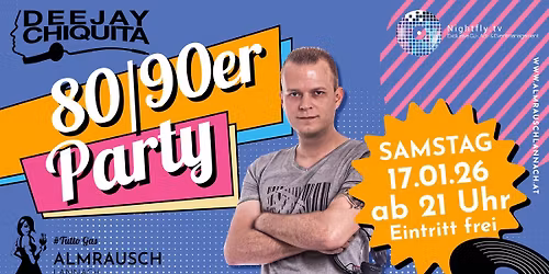 80\/90er PARTY - DJ Chiquita