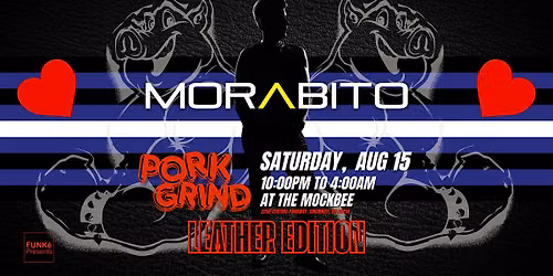 PORKGRIND - Summer Leather Edition - Featuring Morabito