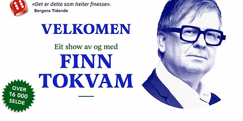 Velkomen - eit show av og med FINN TOKVAM
