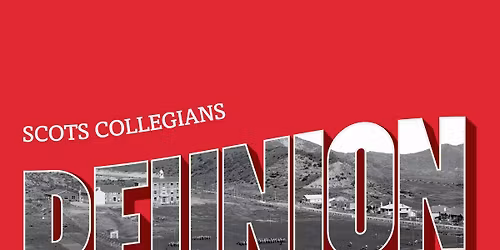 Scots Collegians 110th Anniversary Reunion