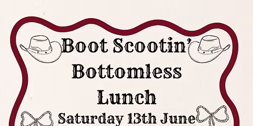 Boot Scootin' Bottomless Lunch