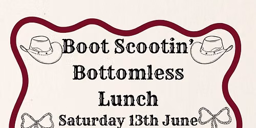 Boot Scootin' Bottomless Lunch