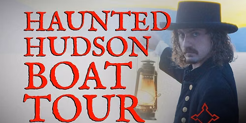 Haunted Hudson Boat Tour