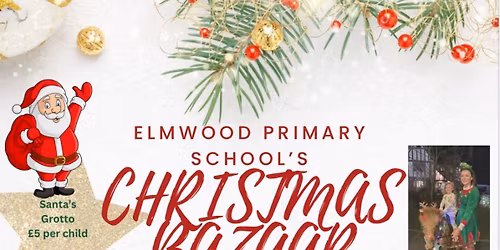 Elmwood Primary School Christmas Bazaar
