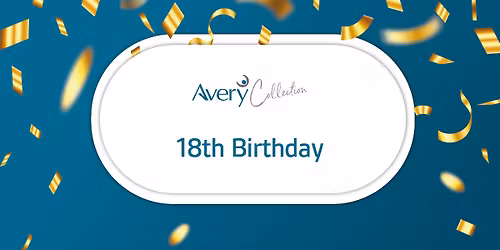 18th Birthday Friday 14 November | 3pm - 5pm