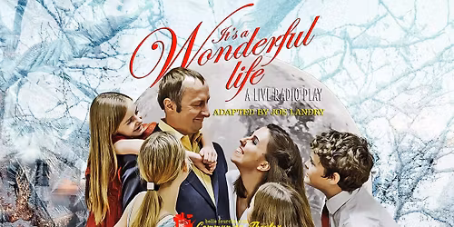 It\u2019s A Wonderful Life: A Live Radio Play