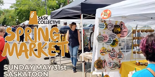 Sask Collective (formerly Etsy SK) Spring Market