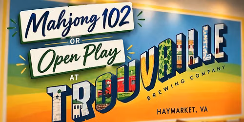 Mahjong 102 OR Open Play at Trouvaille Brewing Company