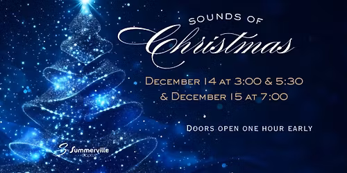 Sounds of Christmas (Dec 14-15 \/ 3 performances): A Musical Celebration of the Season