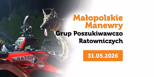 Ma\u0142opolskie Manewry Grup Poszukiwawczo Ratowniczych 2026