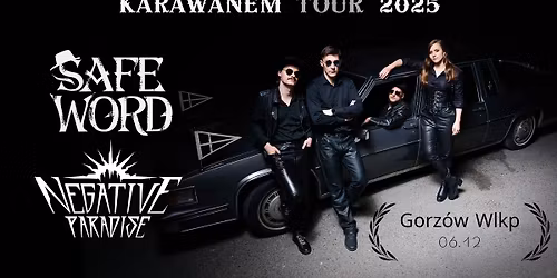 SAFE WORD + Negative Paradise | @MagnetOffOn | Gorz\u00f3w Wlkp.