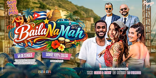 BailaNaMah \u2728 + soir\u00e9e 100% Salsa dominante Cubaine - Papaye 
