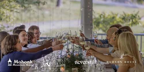 Hudson Valley Wine Dinner featuring Neverstill Wines