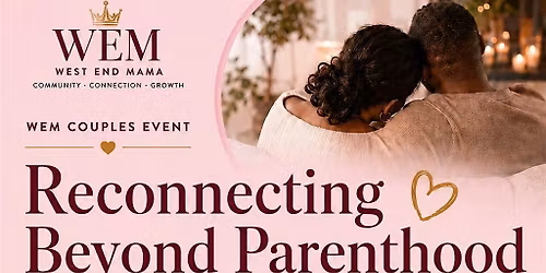 Reconnecting Beyond Parenthood