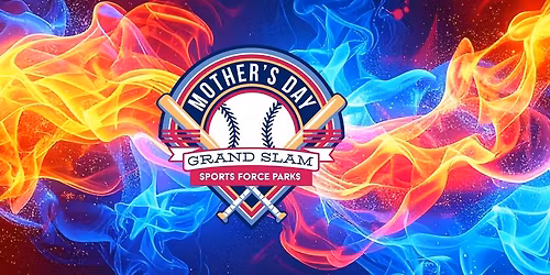2026 Mother's Day Grand Slam