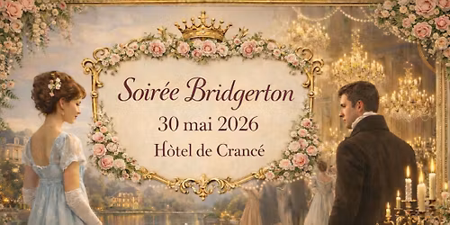 Soir\u00e9e Bridgerton  COMPLET