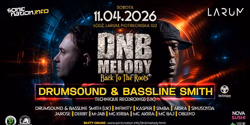 DNB MELODY feat. DRUMSOUND & BASSLINE SMITH (UK) \/\/ 11.04 \/\/ \u0141\u00f3d\u017a - Larum