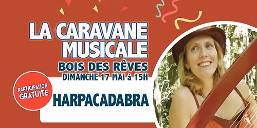 Harpacadabra au Bois des R\u00eaves