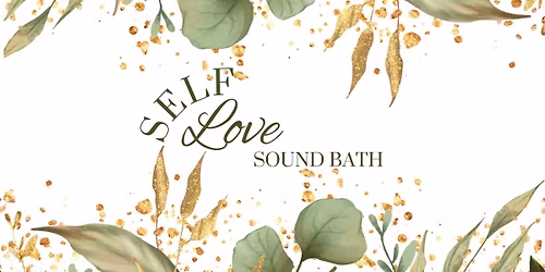 April Self Love Sound Bath