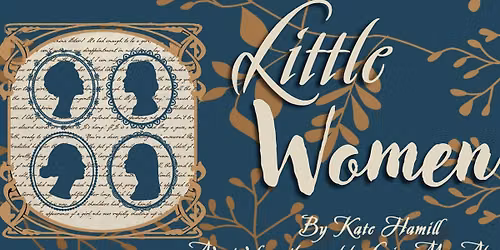 Little Women - The Play at Indiana Repertory Theatre - OneAmerica Mainstage