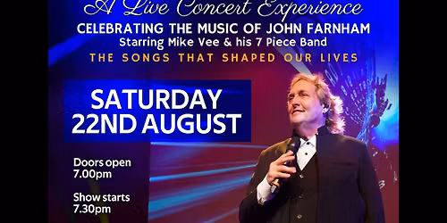 Forever Farnham a music theatre celebration of the songs of John Farnham.