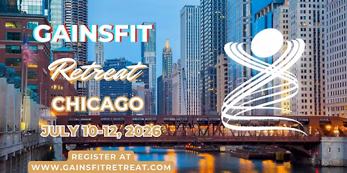 GAINS FIT Retreat Chicago 2026