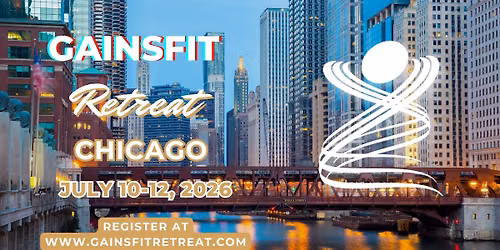 GAINS FIT Retreat Chicago 2026